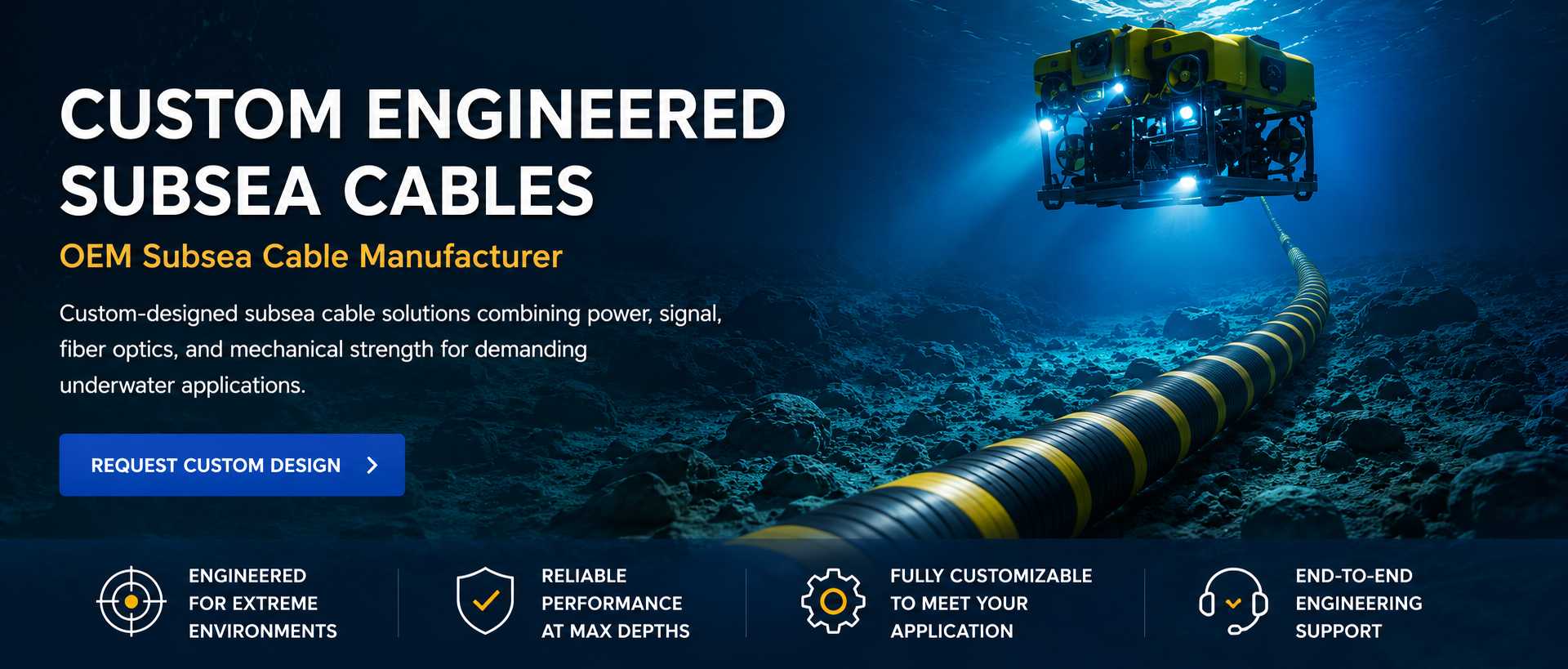 Request Custom Design | Custom Engineered Subsea Cables .jpg Request Custom Design | Custom Engineered Subsea Cables .jpg